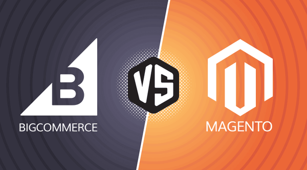 BigCommerce vs. Magento - differences in two giants