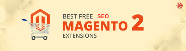 3 Free SEO Magento 2 Extensions 2020