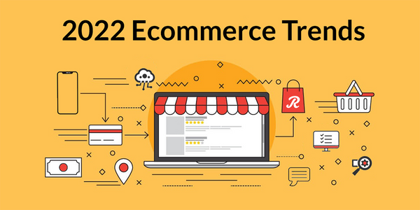 eCommerce Trends in 2022