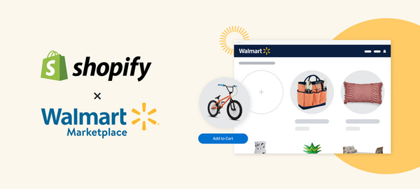 Shopify July 2020 and The Walmart Marketplace Seller expansion