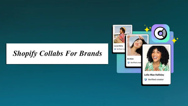 How to Import Creator Partners to Shopify Collabs Effectively