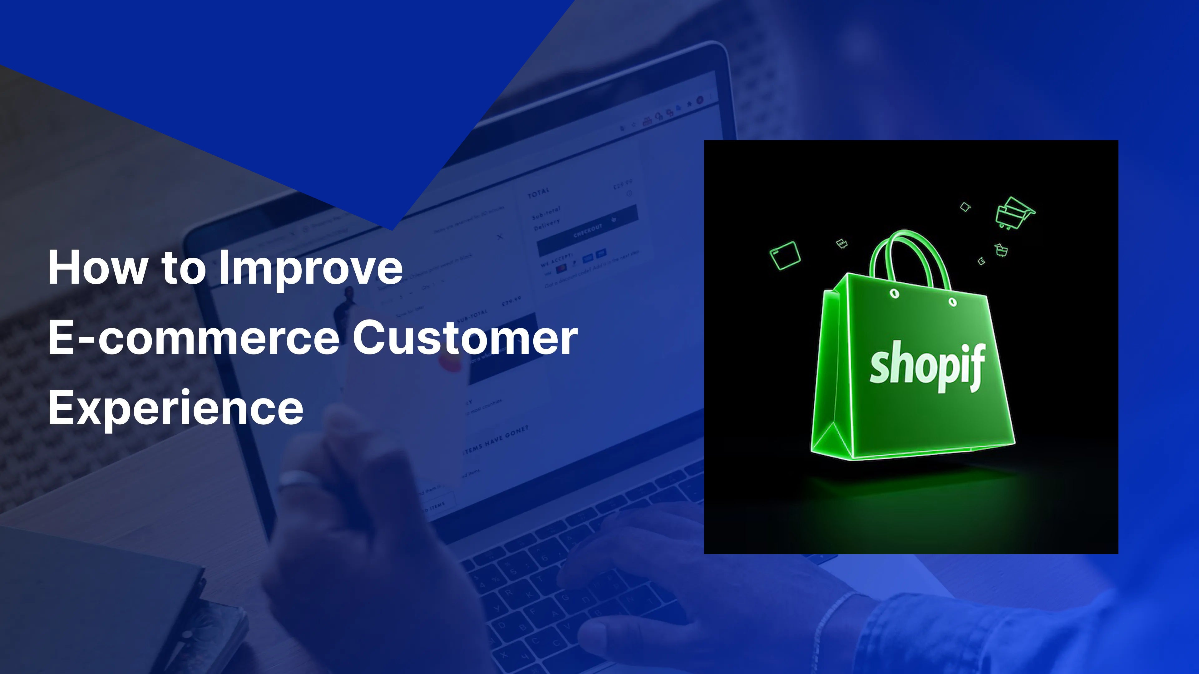 Mastering Customer Experience in eCommerce - TGL