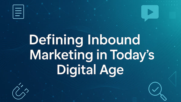 Exploring Inbound Marketing Methods
