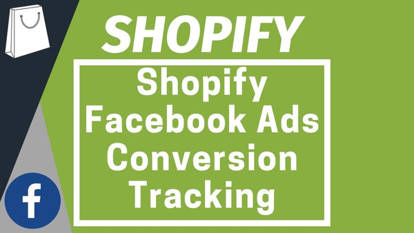 How to Optimize Facebook Ads for Conversions on Shopify