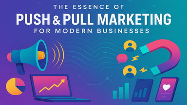 Maximizing ROI: Utilizing Push vs Pull Strategies for Shopify