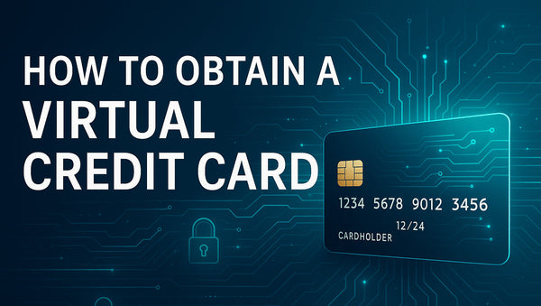 Virtual Credit Cards: How They Work and Benefits